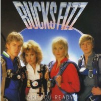 Bucks Fizz: Are You Ready (The Definitive Edition) -   -...