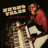 Nkono Teles: Love Vibration (remastered) -   - (Vinyl /...