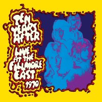 Ten Years After: Live At The Fillmore East 1970