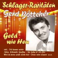 Gerd Böttcher: Geld wie Heu (Schlager-Raritaeten) -...