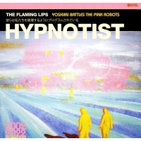 The Flaming Lips: Hypnotist (Limited Edition) (Pink...