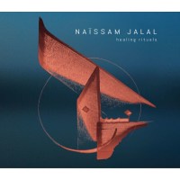 Naïssam Jalal: Healing Rituals -   - (CD / H)