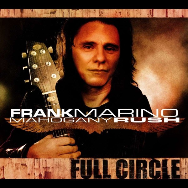 Frank Marino: Full Circle -   - (CD / F)