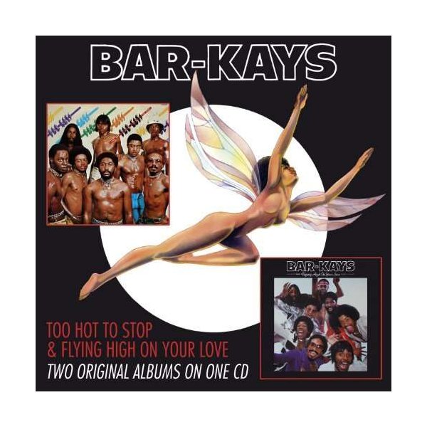 The Bar-Kays: Too Hot To Stop/Flying High... -   - (CD / T)