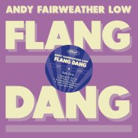 Andy Fairweather Low: Flang Dang -   - (Vinyl / Pop (Vinyl))