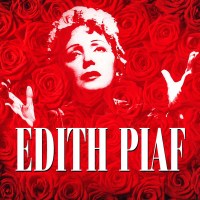 Edith Piaf (1915-1963): 100th Birthday Celebration -   -...