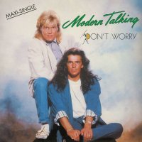 Modern Talking: Dont Worry (180g) (Limited Numbered...