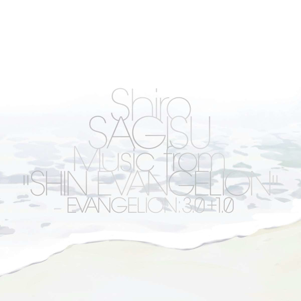 Shir? Sagisu: Music From "Shin Evangelion" Evangelion: 3.0 + 1.0 -   - (CD / M)