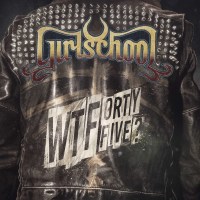 Girlschool: WTFortyfive? -   - (CD / W)