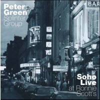 Peter Green: Soho Live - At Ronnie Scotts -   - (Vinyl /...