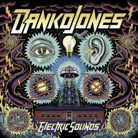 Danko Jones: Electric Sounds (Limited Edition) (Dark...