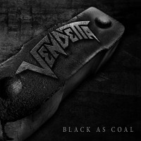 Vendetta: Black As Coal (Limited Edition) -   - (Vinyl / Rock (Vinyl))