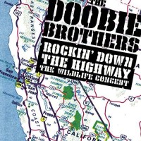 The Doobie Brothers: Rockin Down The Highway -   - (CD /...