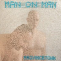 Man On Man: Provincetown -   - (CD / P)