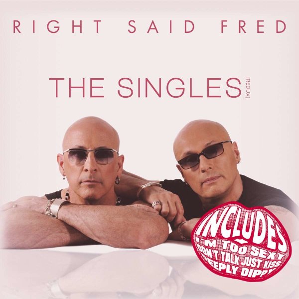 Right Said Fred: The Singles (Limited Edition) (Pink Vinyl) -   - (Vinyl / Pop (Vinyl))