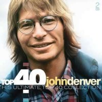 John Denver: Top 40 -   - (CD / Titel: H-P)