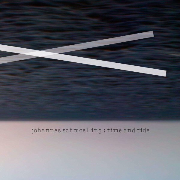 Johannes Schmoelling: Time And Tide -   - (CD / T)