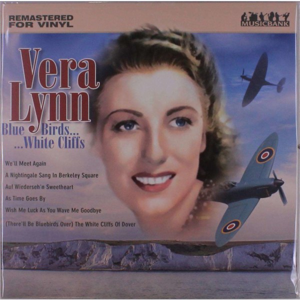 Vera Lynn: Blue Birds... White Cliffs (remastered) -   - (Vinyl / Rock (Vinyl))