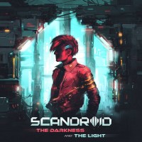 Scandroid: The Darkness And The Light -   - (CD / T)