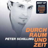 Peter Schilling: Durch Raum und Zeit (Best Of) -   - (CD...