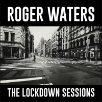 Roger Waters: The Lockdown Sessions -   - (LP / T)