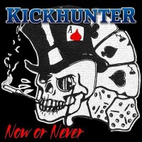 Kickhunter: Now Or Never -   - (CD / N)