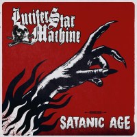 Lucifer Star Machine: Satanic Age -   - (CD / S)