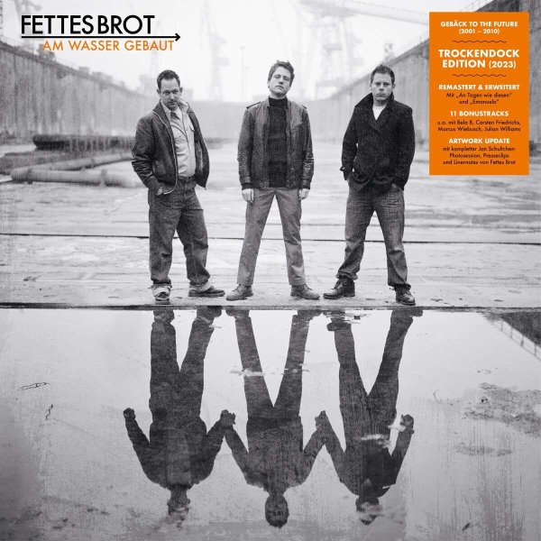 Fettes Brot: Am Wasser gebaut (Trockendock Edition) -   - (CD / A)