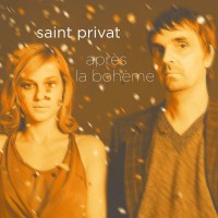 Saint Privat: Après La Bohème -   - (CD /...