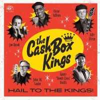 The Cash Box Kings: Hail To The Kings! -   - (Vinyl /...