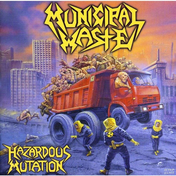 Municipal Waste: Hazardous Mutation -   - (CD / H)