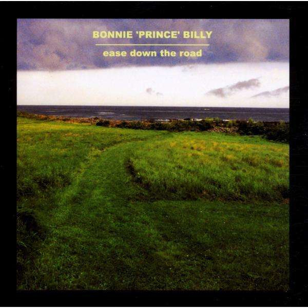 Bonnie Prince Billy: Ease Down The Road -   - (Vinyl / Pop (Vinyl))