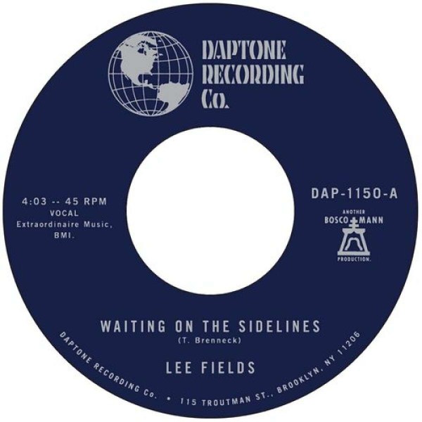 Lee Fields: Waiting On The Sidelines/You Can Count On Me -   - (Vinyl / Single 7")