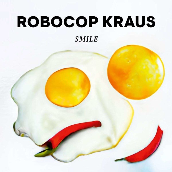 Robocop Kraus: Smile (Black Vinyl) -   - (Vinyl / Pop (Vinyl))