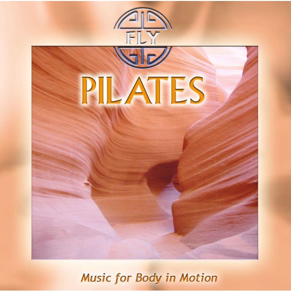 FLY: Pilates: Music For Body In Motion -   - (CD / P)