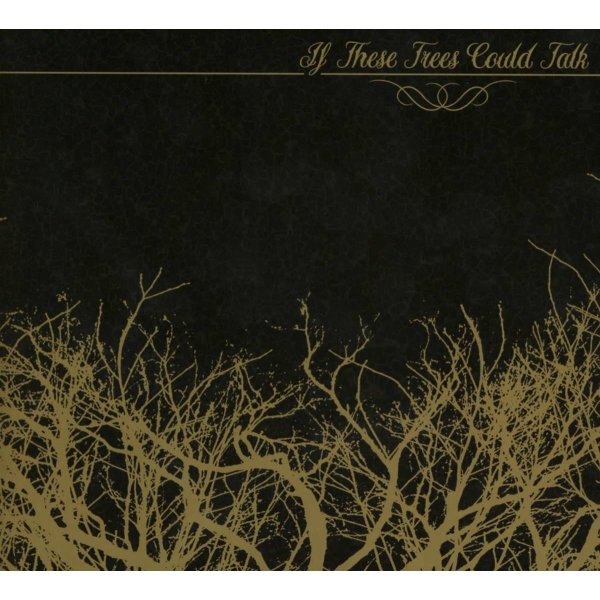 If These Trees Could Talk: If These Trees Could Talk (EP) (Limited Edition) -   - (AudioCDs / Maxi-CD)