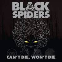 Black Spiders: Cant Die, Wont Die -   - (Vinyl / Pop...