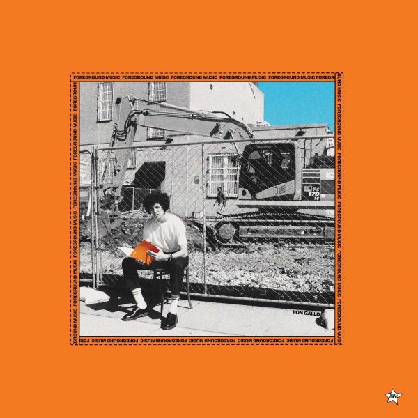 Ron Gallo: Foreground Music (Orange Vinyl) -   - (Vinyl / Pop (Vinyl))