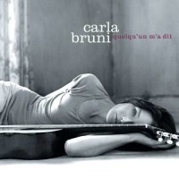 Carla Bruni: Quelquun Ma Dit -   - (CD / Q)