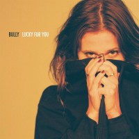 Bully: Lucky For You -   - (CD / L)