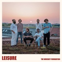 The Whiskey Foundation: Leisure -   - (Vinyl / Rock (Vinyl))