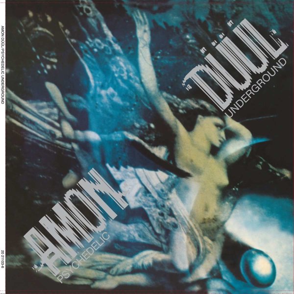 Amon Düül: Psychedelic Underground (remastered) (180g) -   - (Vinyl / Pop (Vinyl))