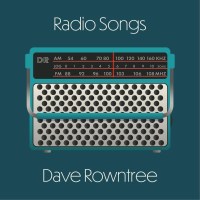 Dave Rowntree: Radio Songs -   - (CD / R)