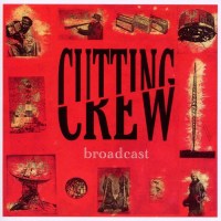 Cutting Crew: Broadcast (Expanded Edition) -   - (CD /...