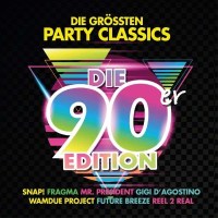 Various Artists: Die größten Party Classics:...