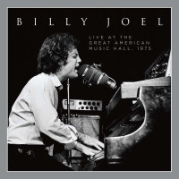 Billy Joel: Live At The Great American Music Hall, 1975...