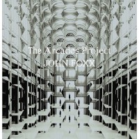 John Foxx: The Arcades Project -   - (CD / T)