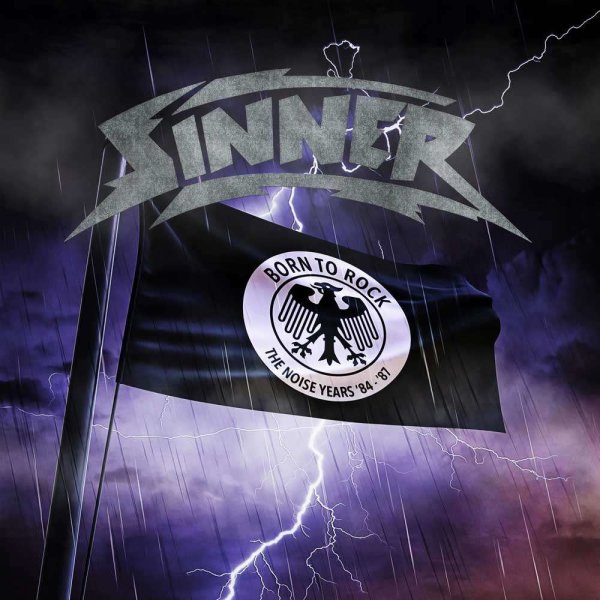 Sinner: Born To Rock: The Noise Years 1984 - 1987 -   - (CD / Titel: Q-Z)