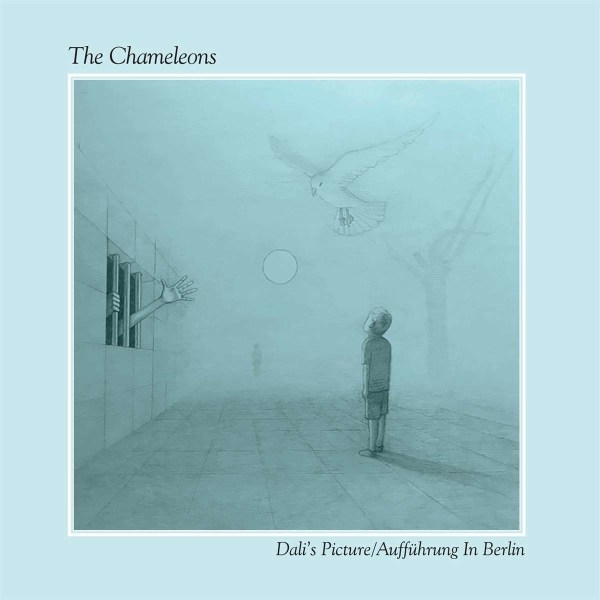 The Chameleons (Post-Punk UK): Dalis Picture / Aufführung In Berlin