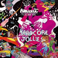 Funkadelic: Hardcore Jollies (remastered) (180g) (Limited...